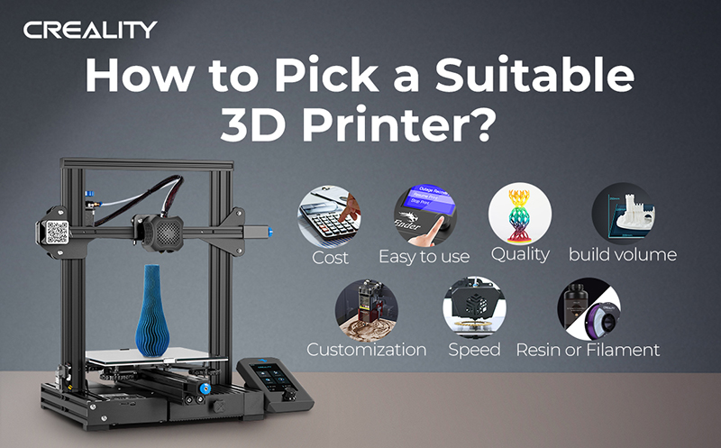 How to Pick a Suitable 3D Printer? - Creality Official Store