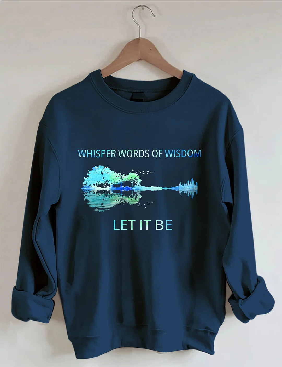 Whisper Words Of Wisdom Sweatshirt