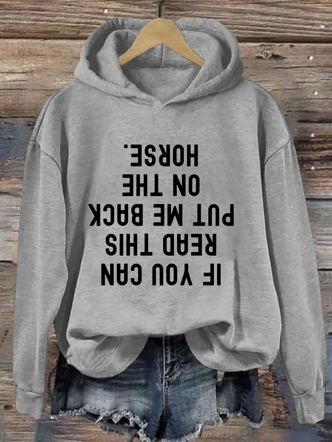 If You Can Read This Put Me Back On The Horse Hoodie