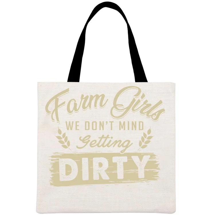 Farm girls we don' t mind getting dirty Printed Linen Bag-03805