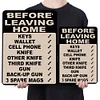 Before Leaving Home Bring Key Gun Cell Knife Warning - Vintage Metal Signs(8*12Inch/12*16Inch) - Warning