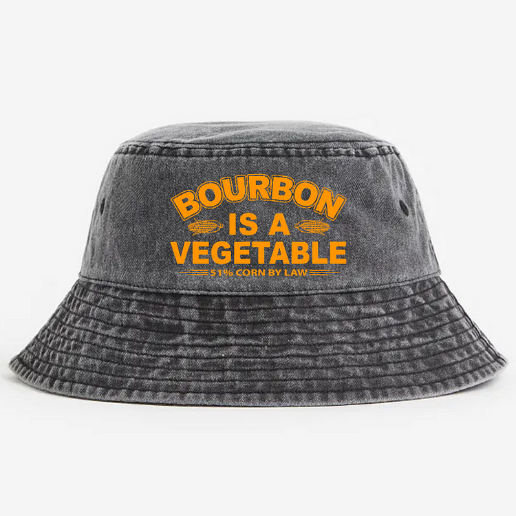 Bourbon Is A Vegetable 51% Corn By Law Bucket Hat
