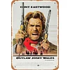 The Outlaw Josey Wales - Vintage Metal Signs - 20*30cm/30*40cm - Western&Movie