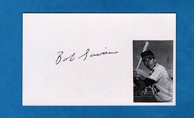 BOB SAVERINE-BALTIMORE ORIOLES AUTOGRAPHED 3X5 CARD W/Photo Poster painting