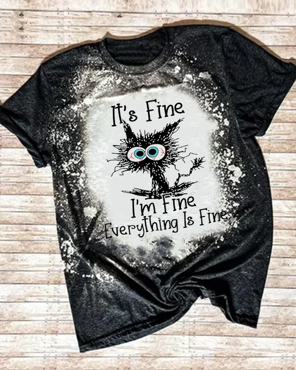 It's Fine I'm Fine Everything Is Fine Printed V Neck T-shirt