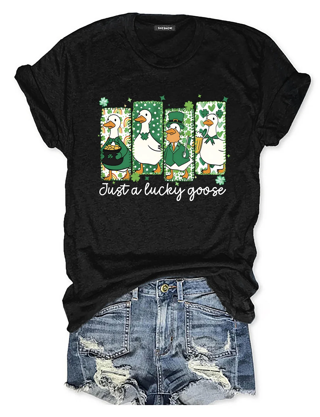 Just A Lucky Goose T-shirt