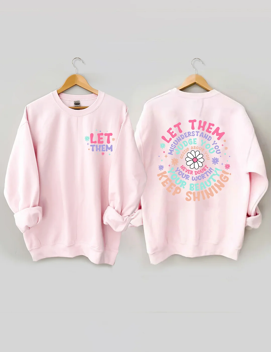 Let Them Sweatshirt