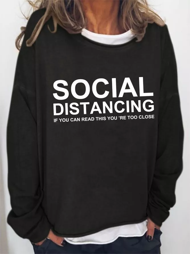 Social Distancing If You Can Read This You're Too Close Tee