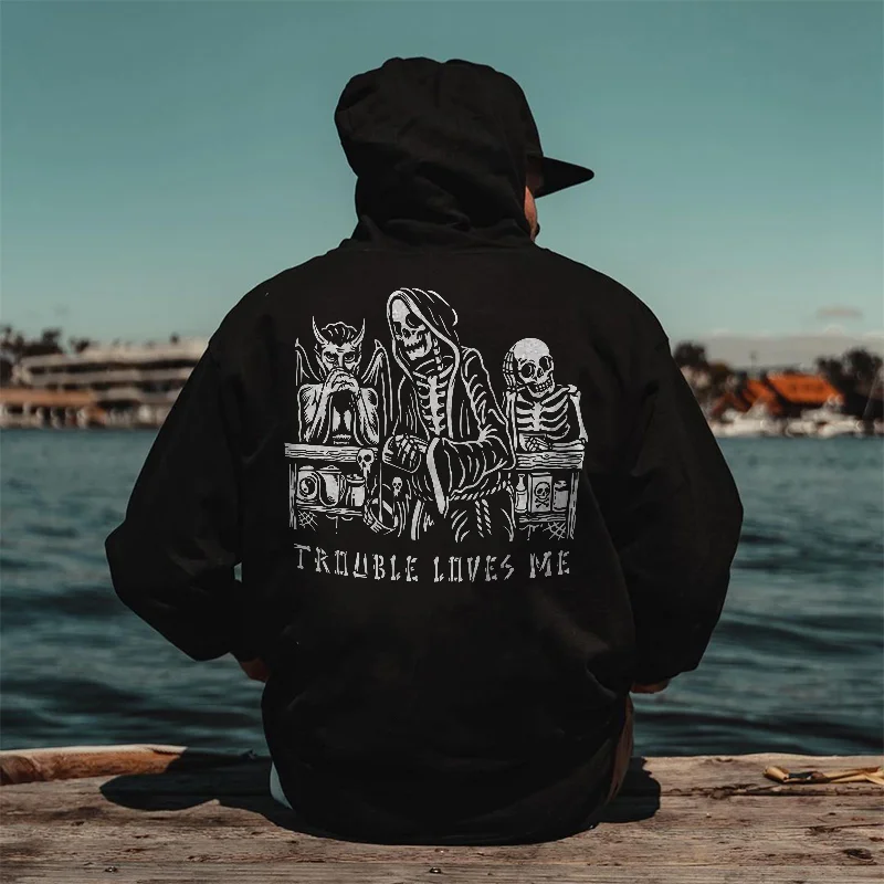 Skeleton Trouble Loves Me Men's Hoodie -  