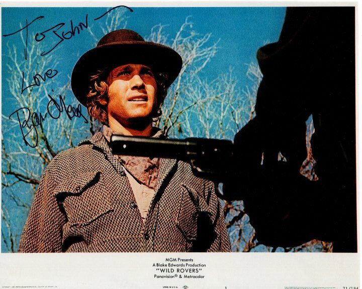 RYAN O'NEAL Autographed Signed WILD ROVERS FRANK POST Photo Poster paintinggraph - To John