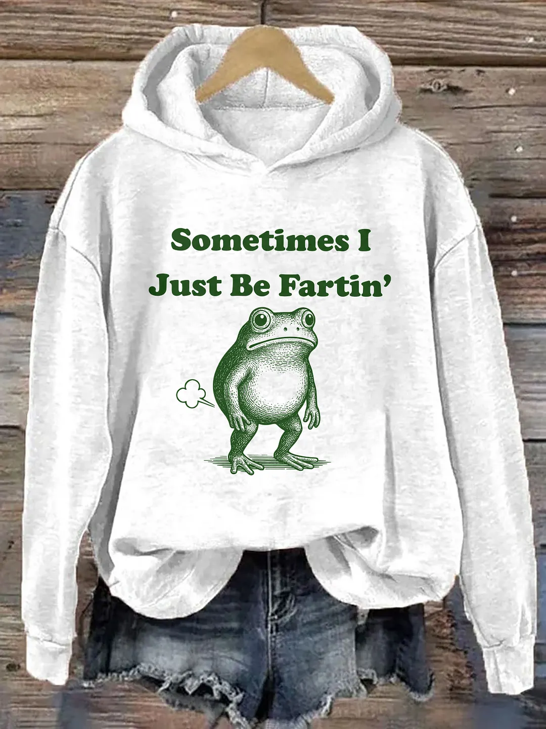 Sometimes I Just Be Fartin Funny Frog Hoodie