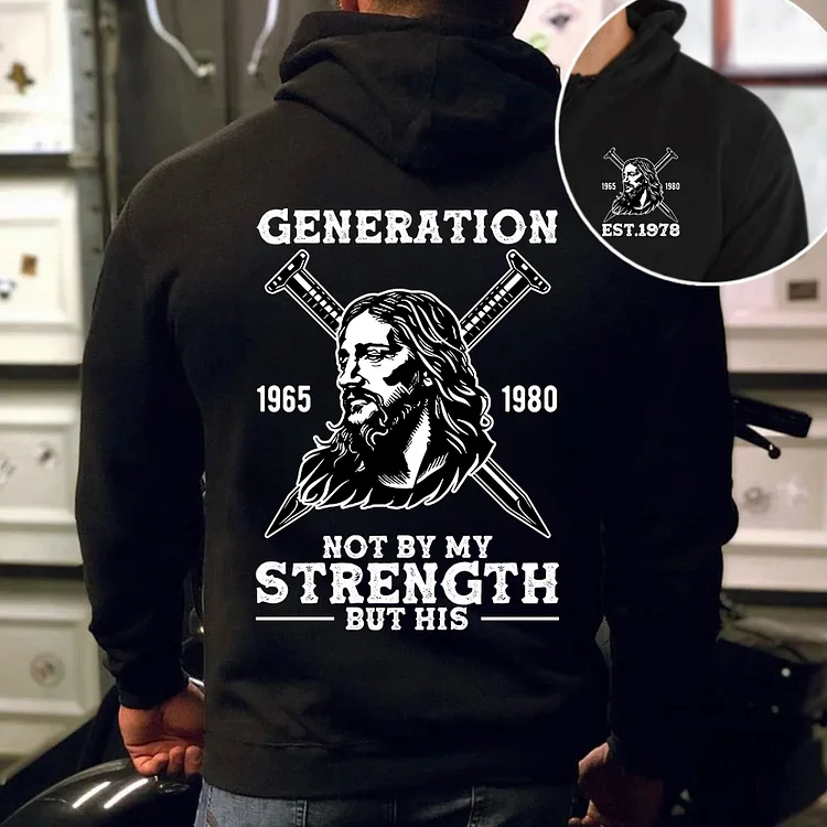 Double-Sided Generation X Custom Year T-shirt, NOT BY MY STRENGTH BUTHIS Shirt, Generation X T-Shirt