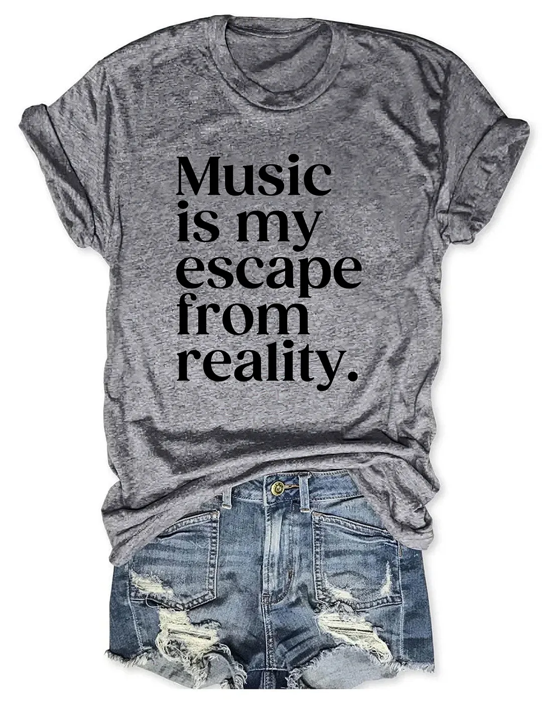 Music Is My Escape From Reality T-shirt