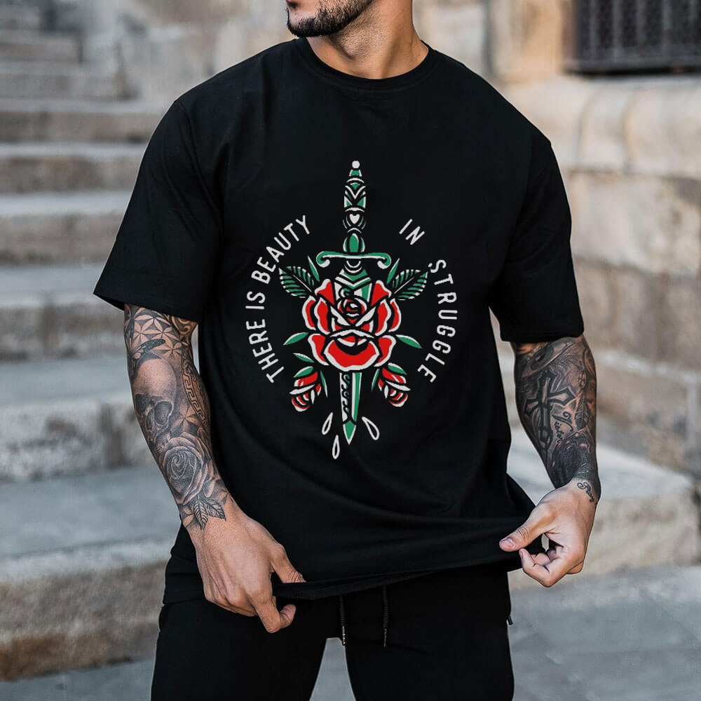 CLEARANCE ONLY $9.99-THERE IS BEAUTY IN STRUGGLE Rose Front Print T-shirt