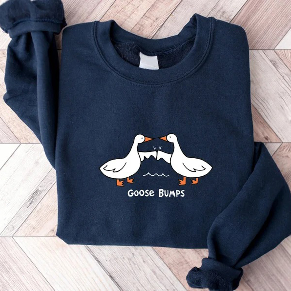 Funny Goose Bumps Sweatshirt