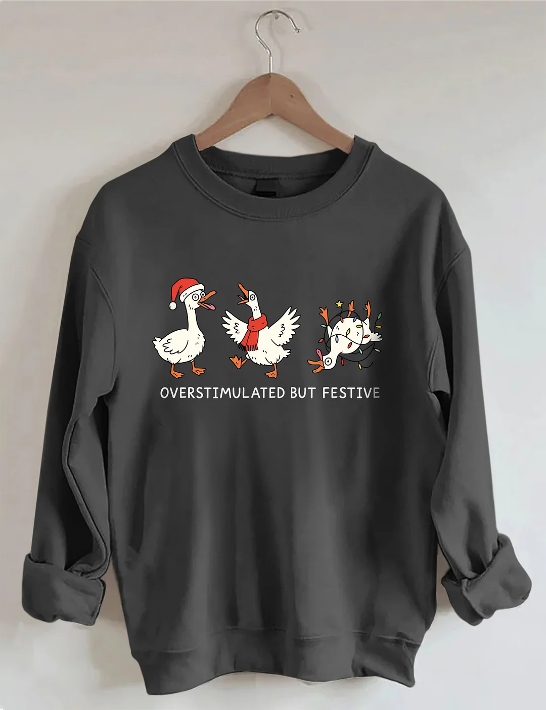 Overstimulated But Festive Sweatshirt