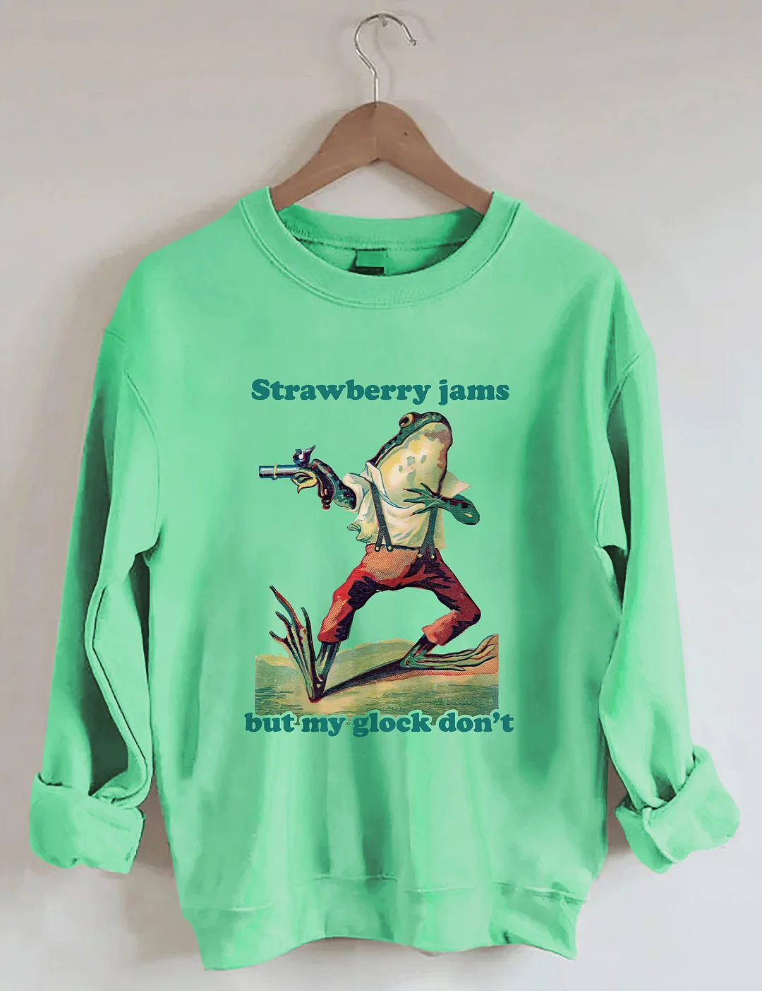 Strawberry Jams But My Glock Don't Sweatshirt