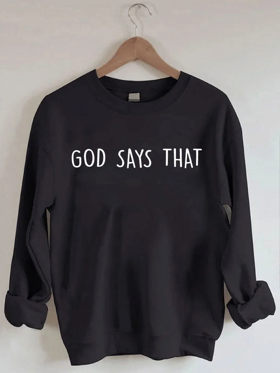 God Says I Am Beautiful Enough Sweatshirt