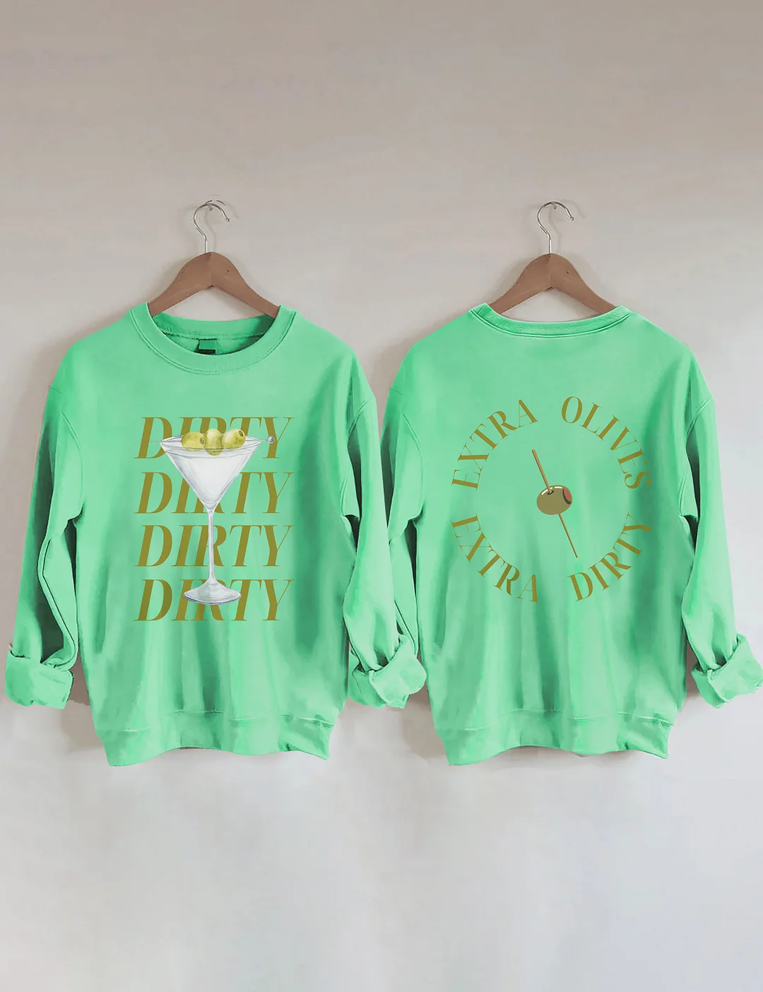 Dirty Martini Sweatshirt