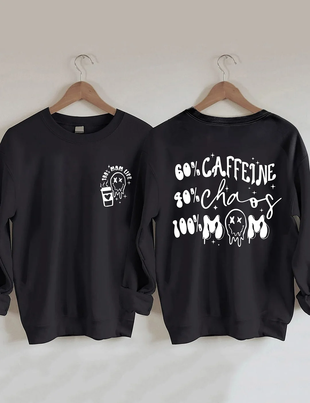 Caffeine And Chaos Mom Sweatshirt