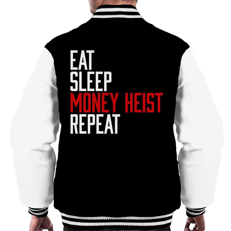 Eat Sleep Money Heist Repeat Men's Varsity Jacket