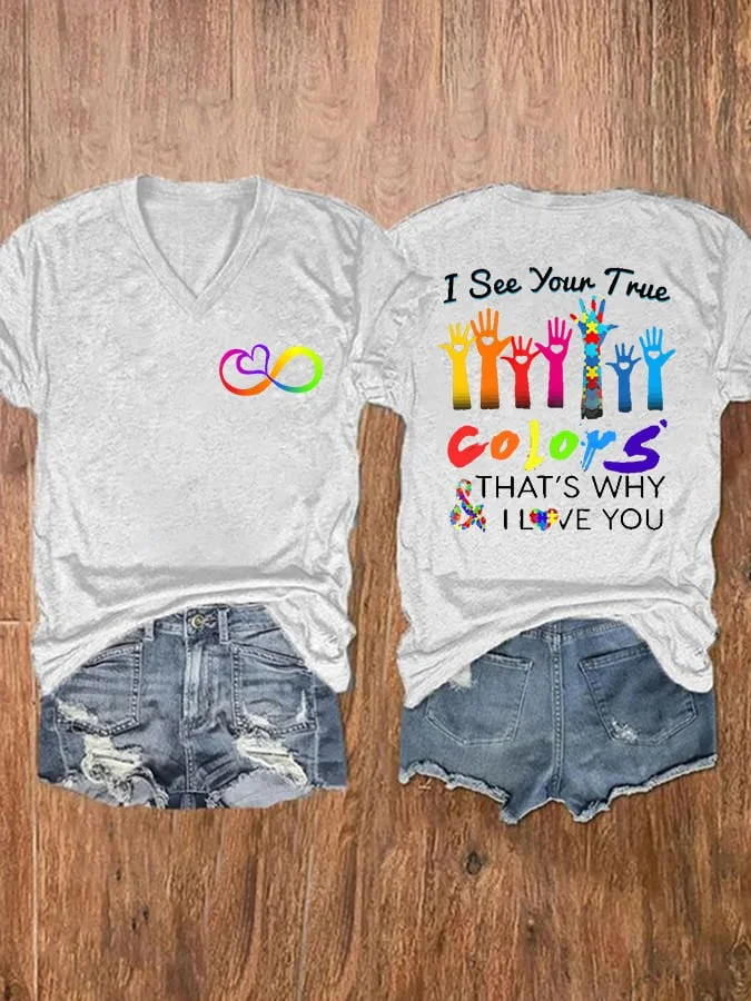 V-neck Infinity Love Autism Awareness I See Your True Colors Hands Print T-Shirt socialshop