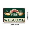 Central Perk WELCOME - Vintage Metal Signs - 20*30cm/30*40cm