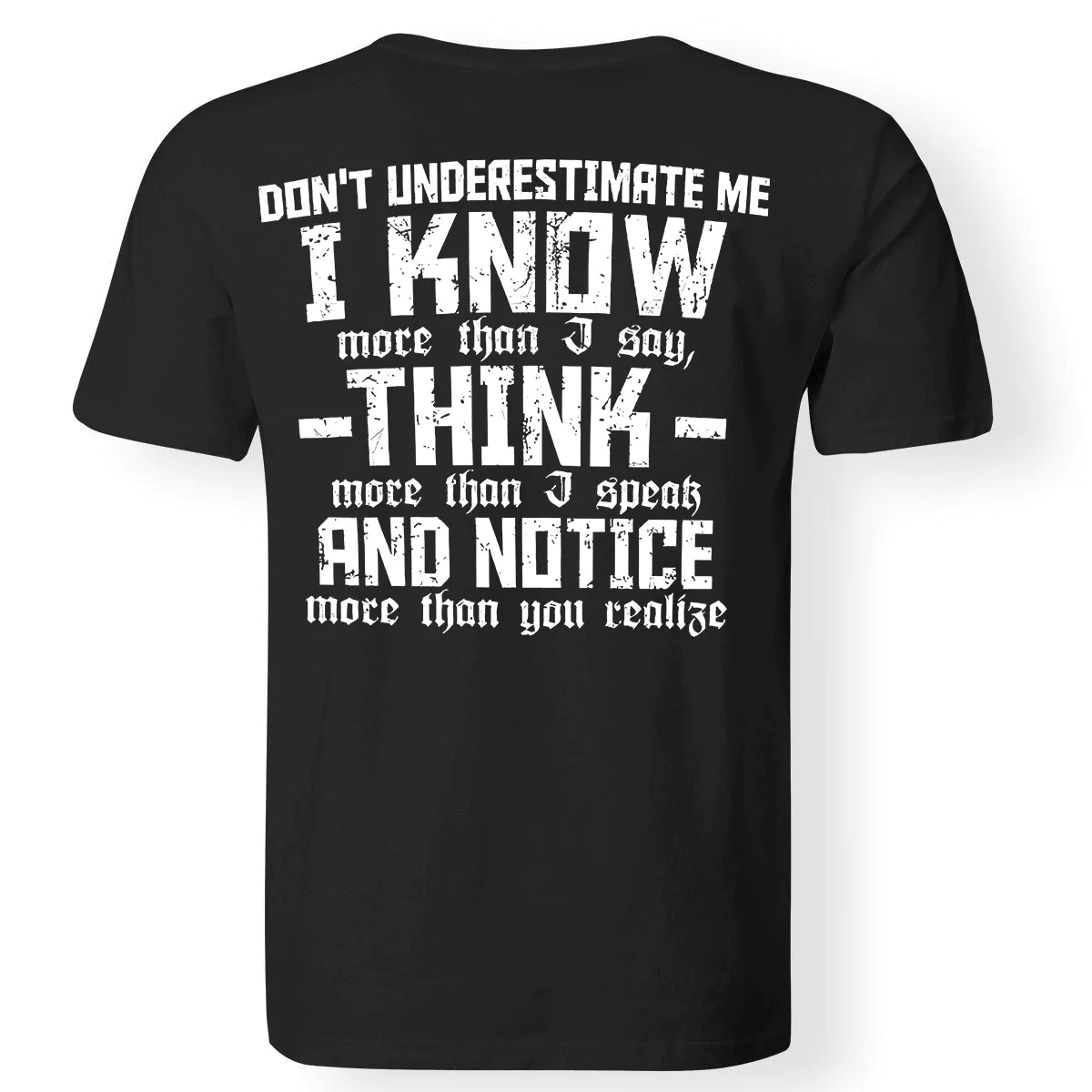 Don't Underestimate Me l Know Printed Men's T-shirt WOLVES
