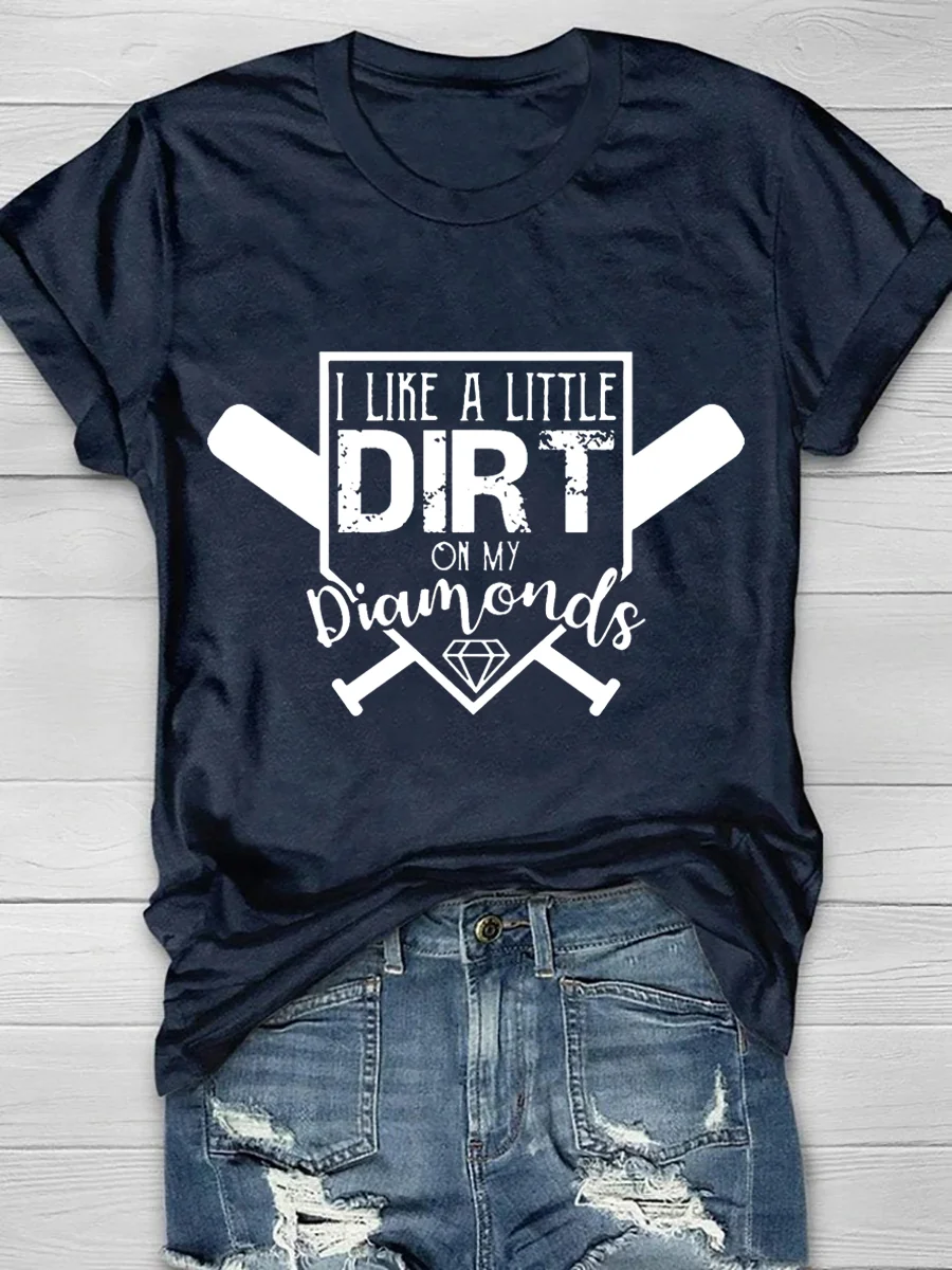 I Like A Little Dirt On My Diamonds Short Sleeve T-Shirt