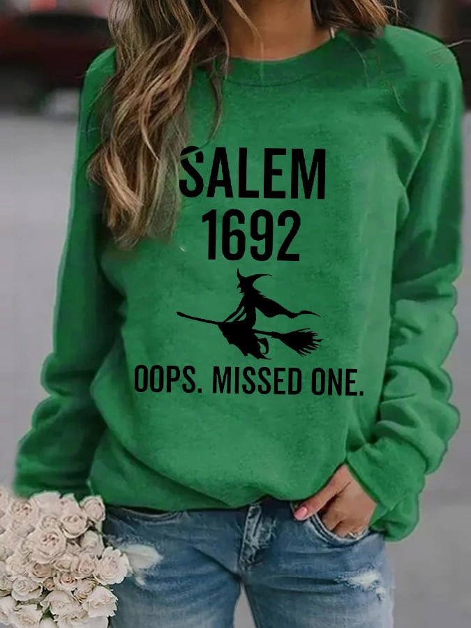 Women's Salem 1692 Ooops.Missed One Sweatshirt