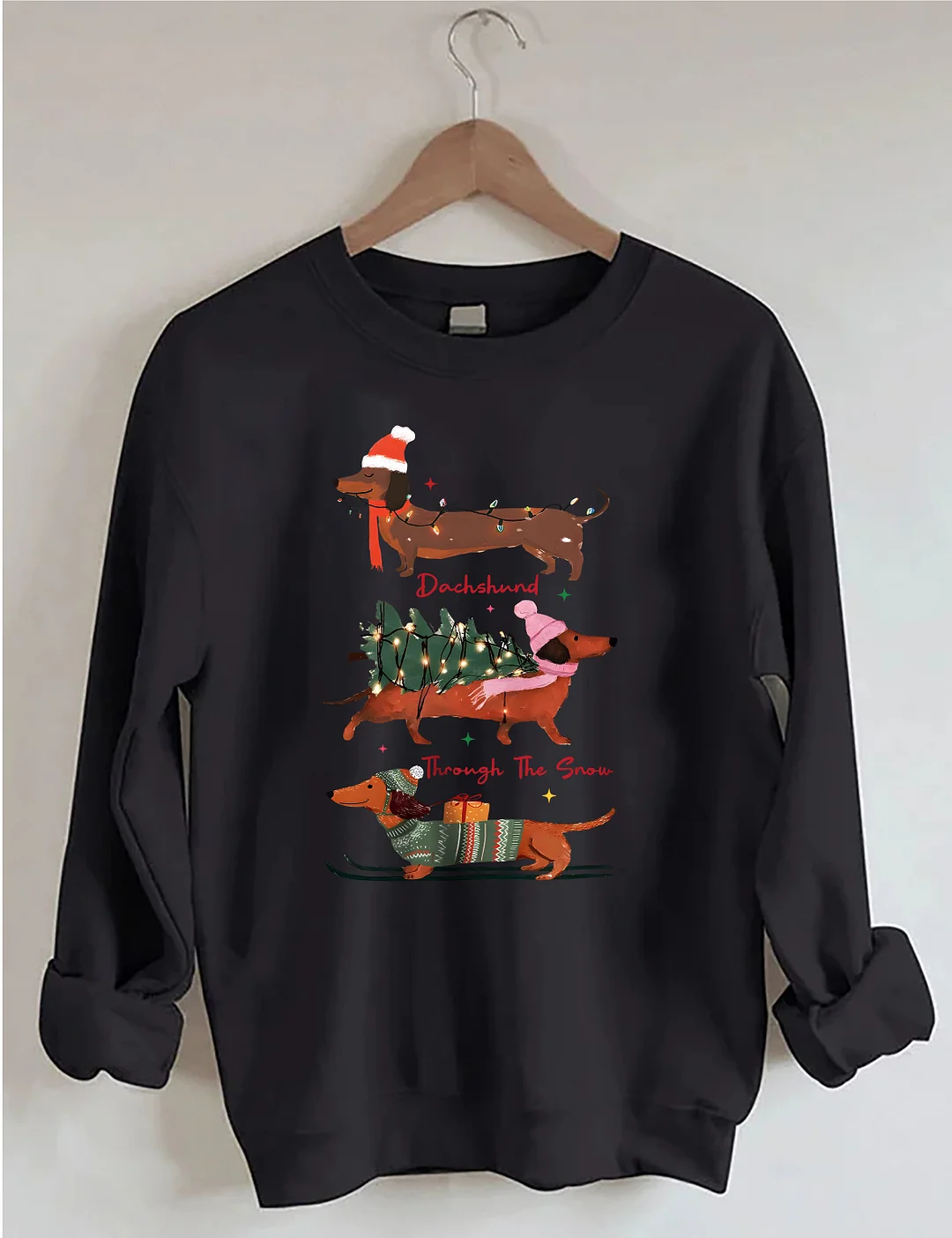 Dachshund Through The Snow Sweatshirt