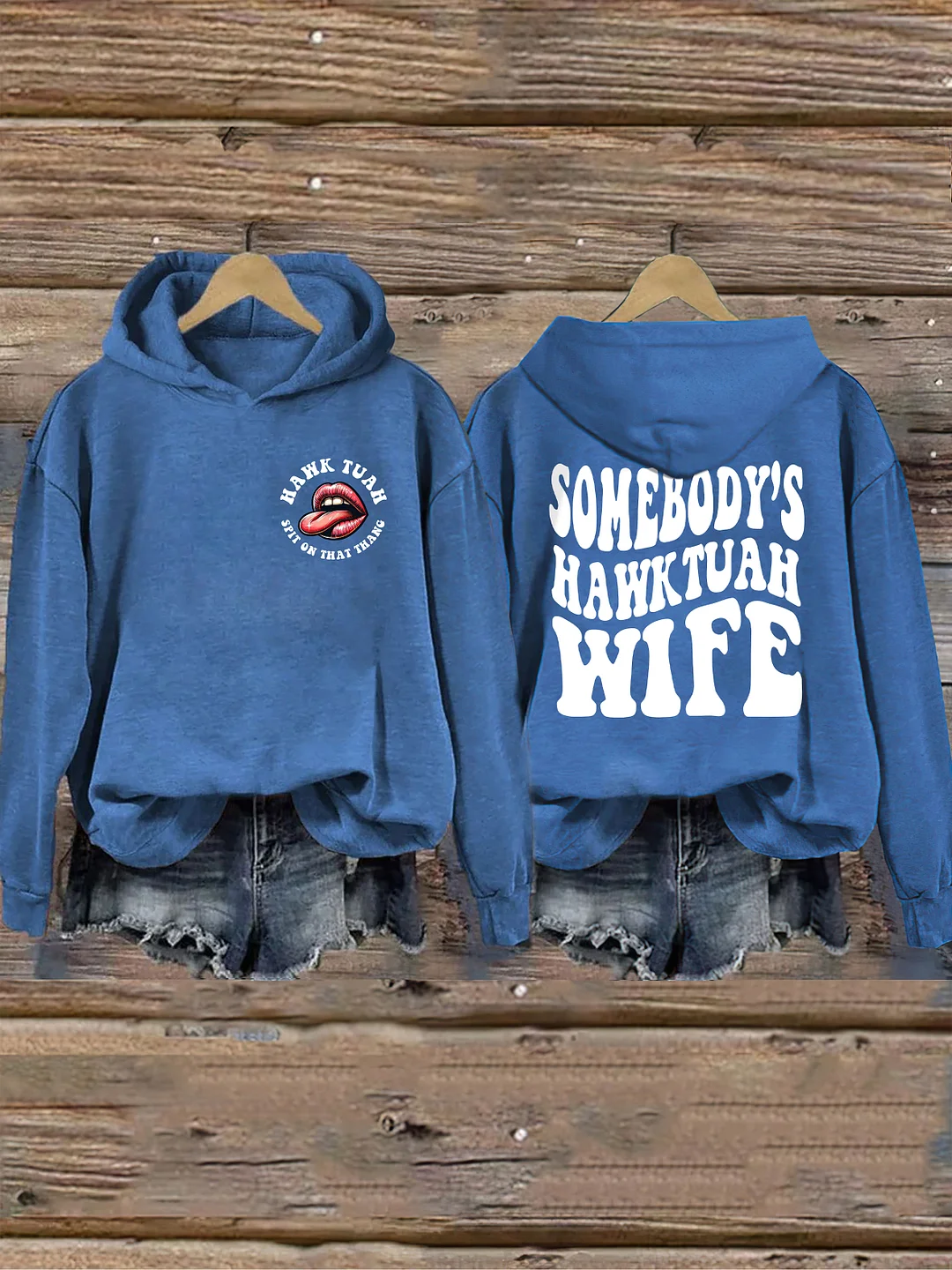 Somebody's Hawk Tuah Wife Hoodie