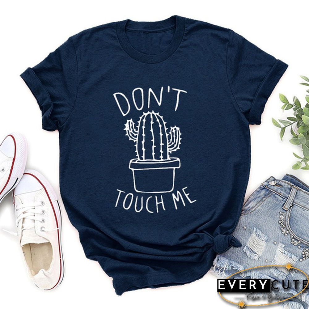 Cute Cactus Don't Touch Me Printed T-Shirts For Women Short Sleeve Funny Round Neck Tee Shirt Casual Summer Tops