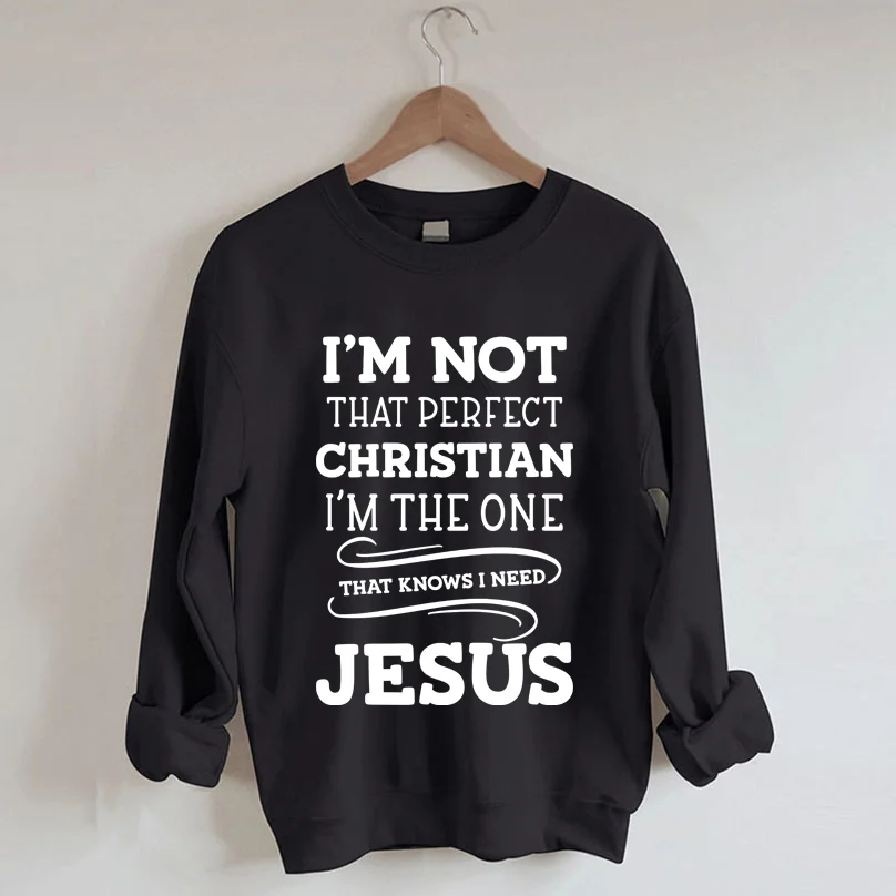 Perfect Christian Sweatshirt
