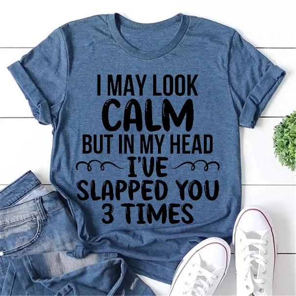 I May Look Clam Print Women Slogan T-Shirt
