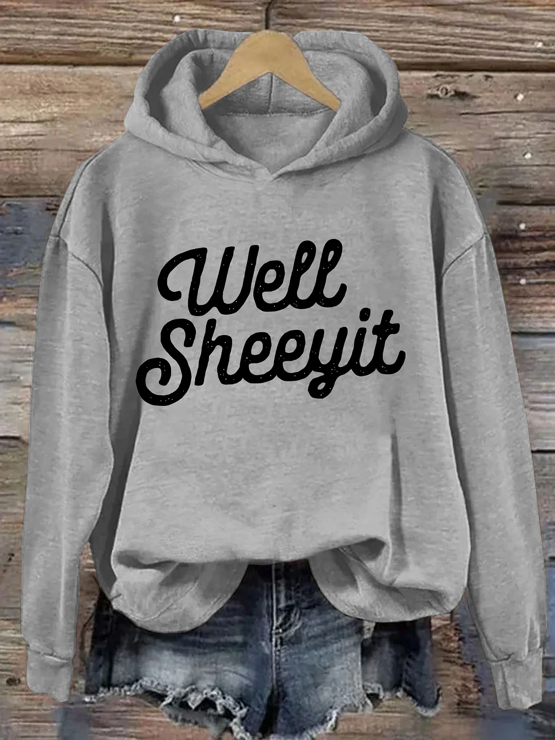 Well Sheeyit Hoodie