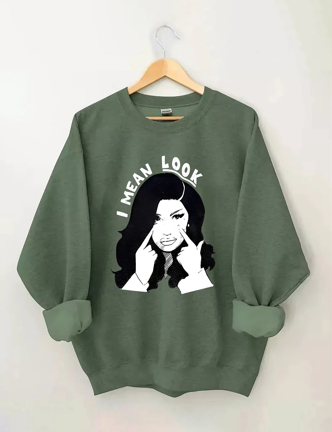 I Mean Look Sweatshirt