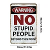 Funny Slogan - Metal Tin Signs(8*12Inch/12*16Inch)