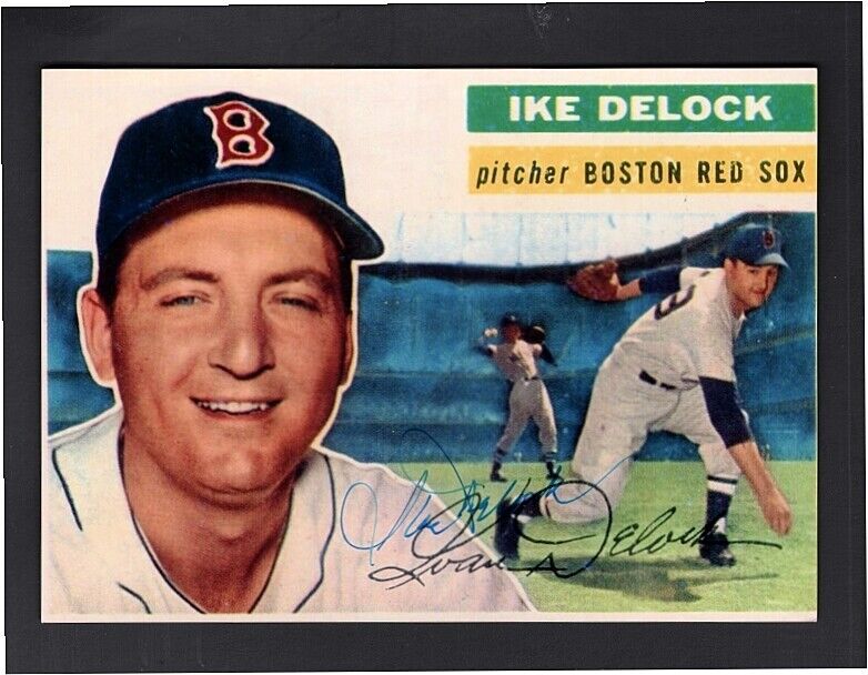 1956 IKE DELOCK-BOSTON RED SOX AUTOGRAPHED 5X7 GLOSSY COLOR Photo Poster painting