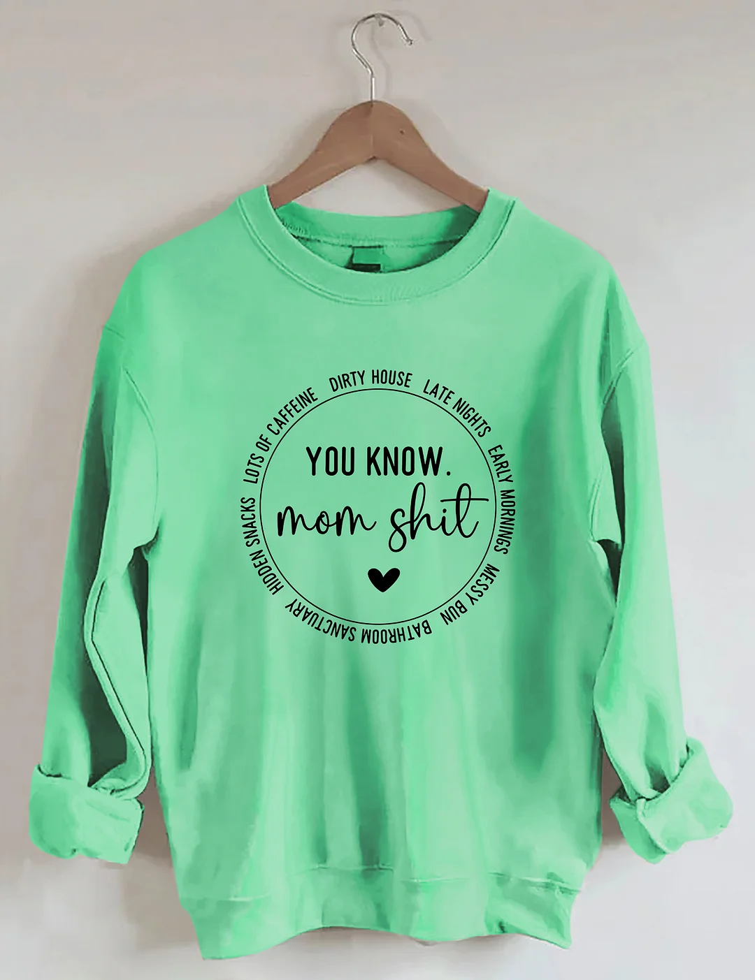 Funny Momlife Sweatshirt