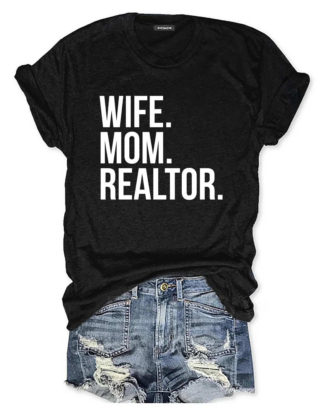 Wife Mom Realtor T-Shirt