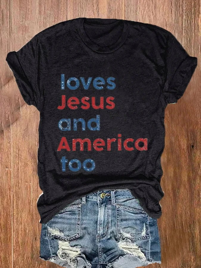 Women's Loves Jesus And America Too Print Casual T-Shirt socialshop