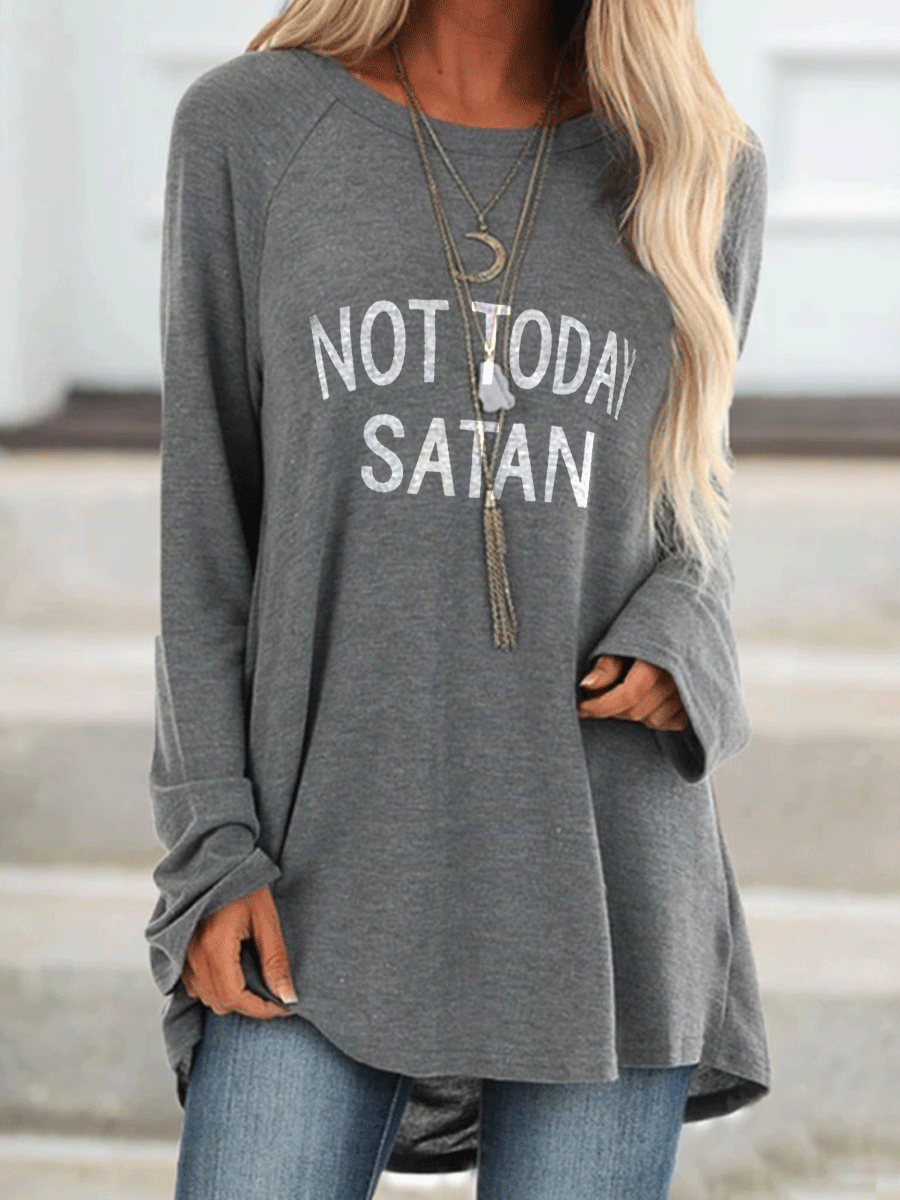 NOT TODAY SATAN Long Sleeve Top