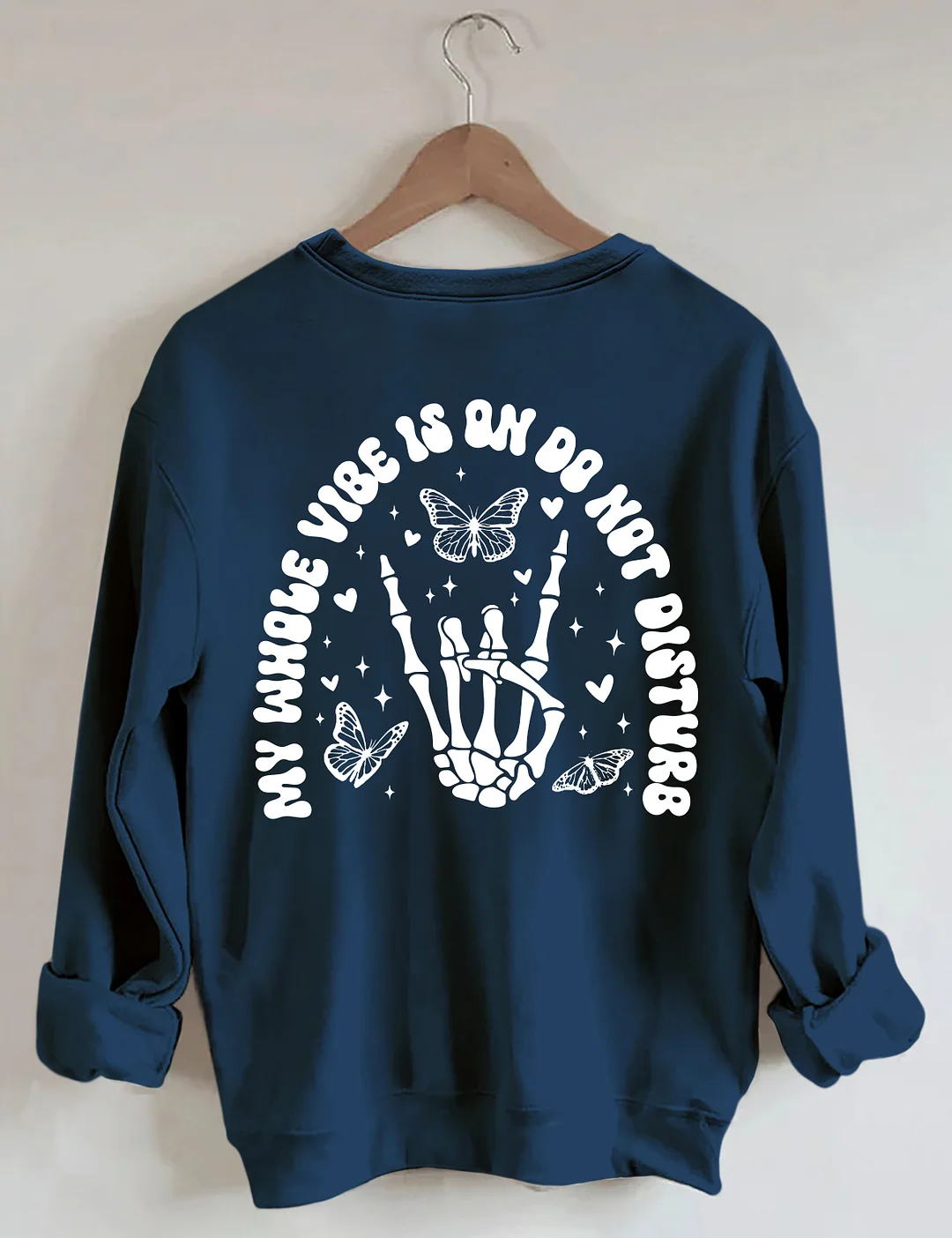 My Whole Vibe Is On Do Not Disturb Sweatshirt