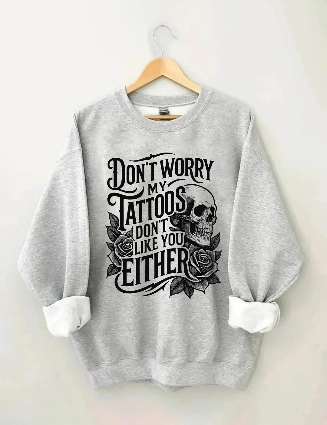 Funny Tattoo Sweatshirt
