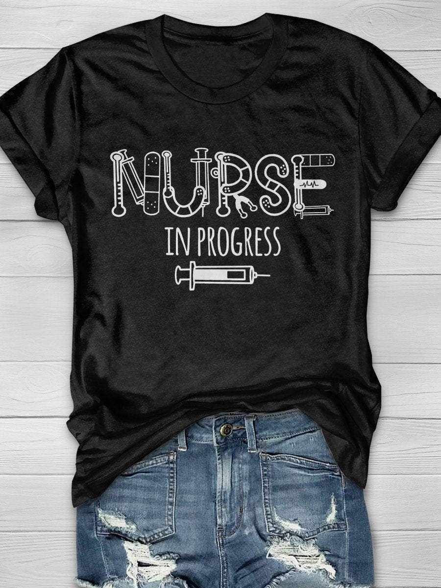 Nurse In Progress Nursing Student Print Short Sleeve T-shirt
