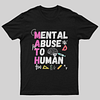 Math Mental Abuse To Humans T-Shirt
