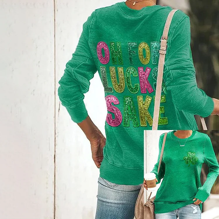 VChics St. Patrick's Funny Oh For Lucks Sake Clover Printed Sweatshirt