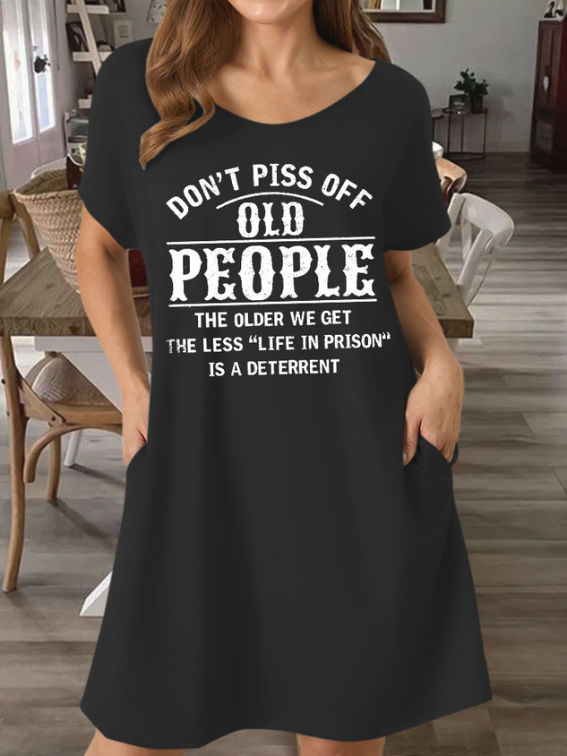 Women‘s Funny Don't Piss Off Old People Text Letters Casual Dress socialshop