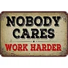 No Body Cares - Vintage Metal Signs - 20*30cm/30*40cm - Warning